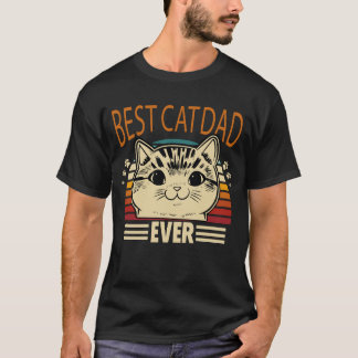 Best Cat Dad Ever Funny Vintage Cats Lover T-Shirt