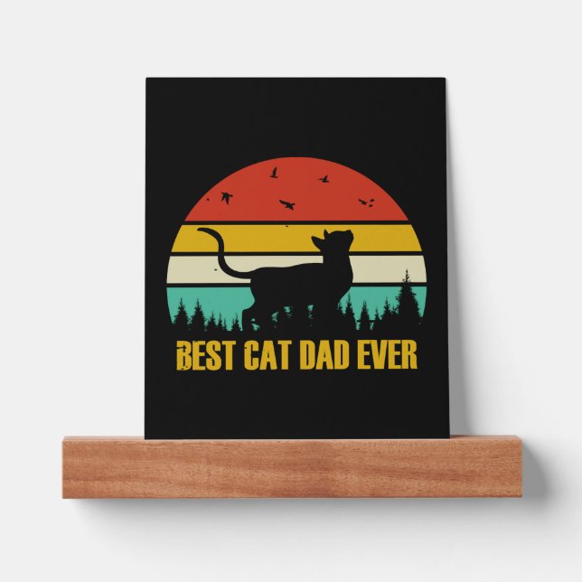 Best Cat Dad ever Geschenk Picture Ledge (Front)