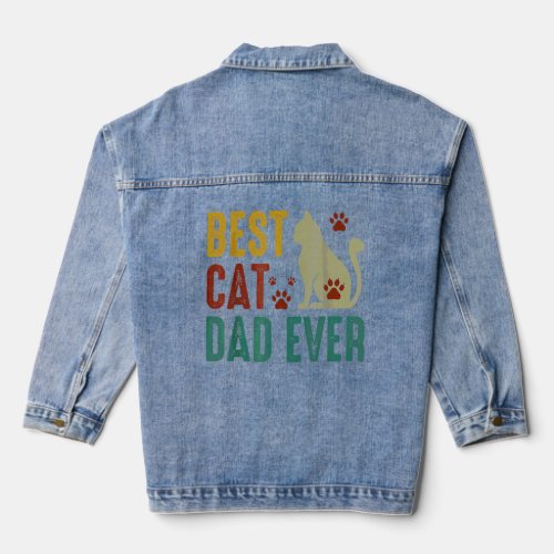 Best Cat Dad Ever  Happy Fathers Day  Denim Jacket