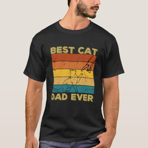 Best Cat Dad Ever Happy Fathers Day T_Shirt