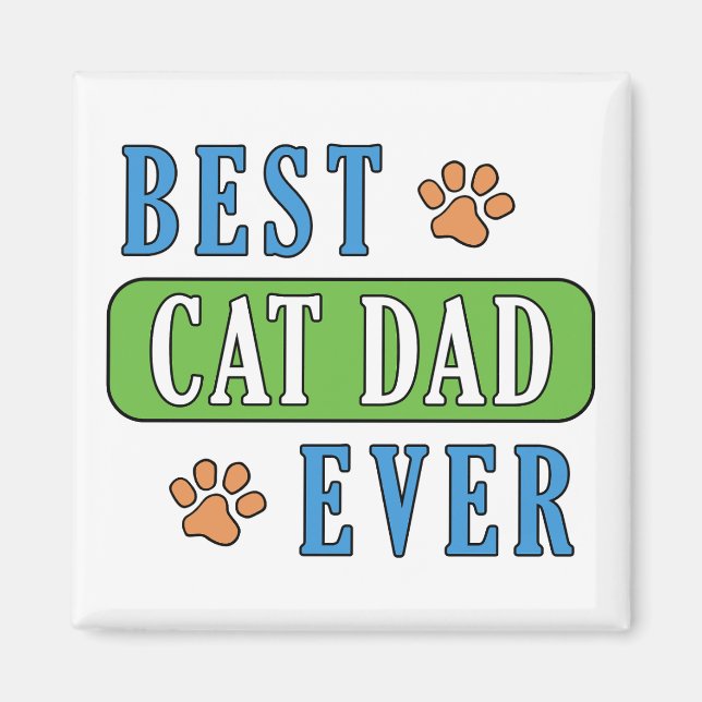 Best Cat Dad Ever  Magnet (Front)