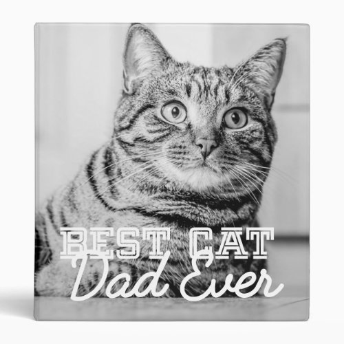 Best Cat Dad Ever Modern Custom Pet Photo 3 Ring Binder