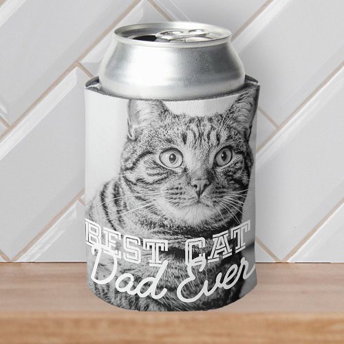 Best Cat Dad Ever Modern Custom Pet Photo Can Cooler