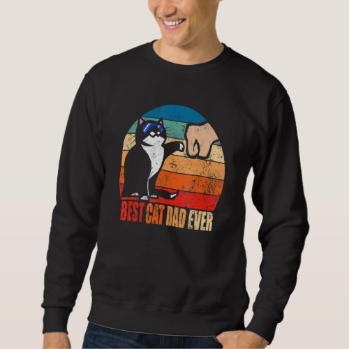 Best Cat Dad Ever Paw Fist Bump  Fathers Day Sweatshirt