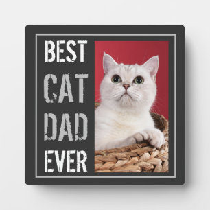 Best Cat Dad Ever Photo Happy Father's Day     Plaque