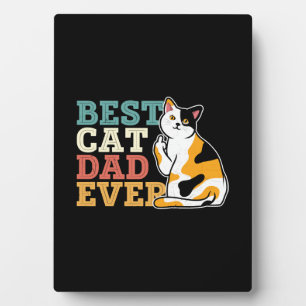 Best Cat Dad Ever Plaque