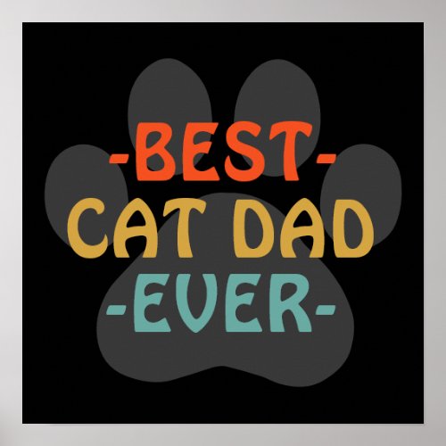 Best Cat Dad Ever Poster