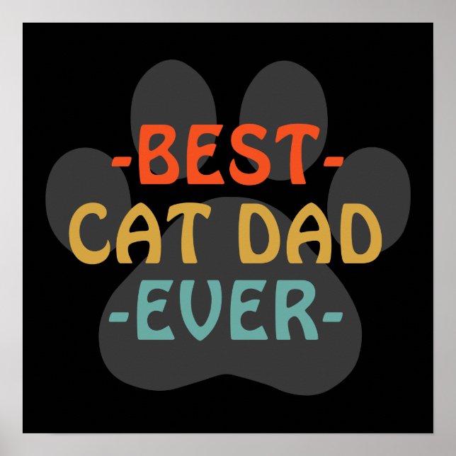 Best Cat Dad Ever Poster (Front)