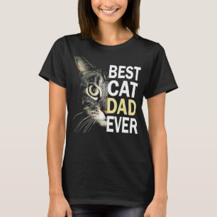 Best Cat Dad Ever T-    Cat Daddy Father Day T-Shirt
