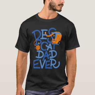 Best Cat Dad Ever T-Shirt