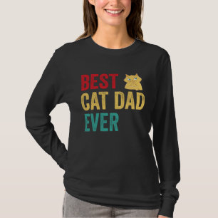 Best Cat Dad Ever T-Shirt