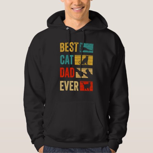 Best Cat Dad Ever Vintage  Cat Daddy Fathers Day Hoodie