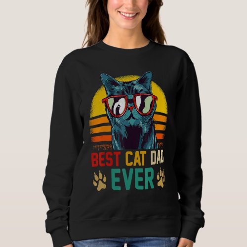 Best Cat Dad Ever Vintage Cat Daddy Fathers Day Sweatshirt