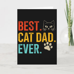 Best Cat Dad Ever Vintage For Retro Fathers Day Bi Card