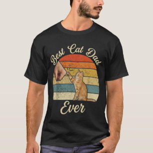 Best Cat Dad Ever Vintage Funny Cat Daddy Fathers  T-Shirt