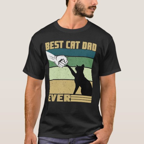 Best Cat Dad Ever _ Vintage Retro T_Shirt