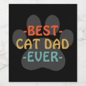 Best Cat Dad Ever  Wine Label (Single Label)