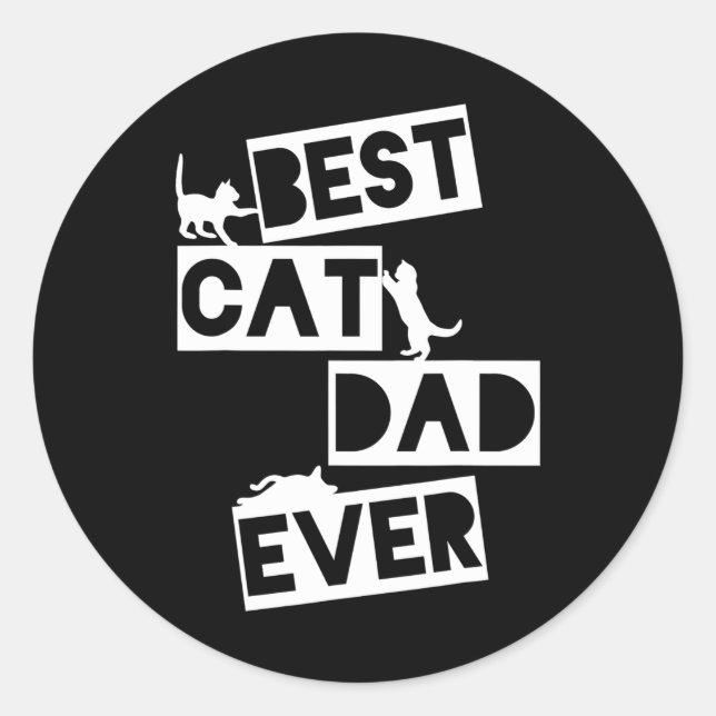 Best Cat Dad Evers Cat Dad Classic Round Sticker (Front)