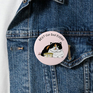 Best Cat Dad Spoiled Calico Father’s Day Pink Button