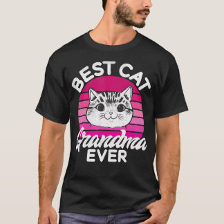 Best Cat Grandma Ever Cat Grandma T-Shirt
