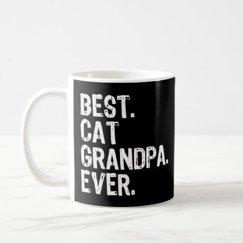 Best Cat Grandpa Ever Funny Cool Gift Fathers Day Coffee Mug