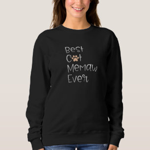 Best Cat Memaw Ever  Cat Grandma Saying Cute Paw P Sweatshirt