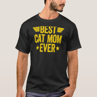 Best Cat Mom Ever 5 T-Shirt