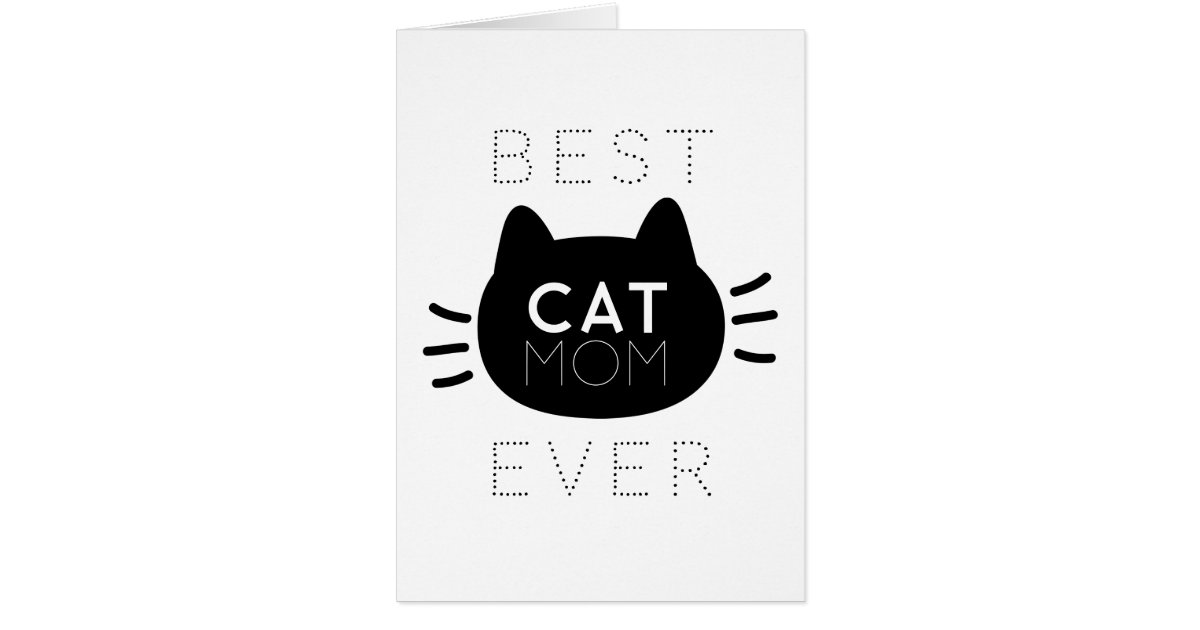 Best Cat Mom Ever Black Cat Face Birthday Card | Zazzle