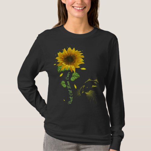 Best Cat Mom Ever Black Cat Mom Sunflower Birthday T_Shirt