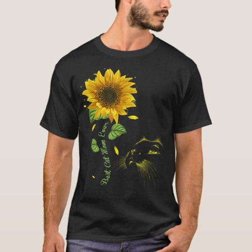 Best Cat Mom Ever Black Cat Mom Sunflower Birthday T_Shirt