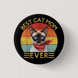 Best Cat Mom Ever Button