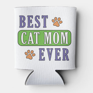 Best Cat Mom Ever       Can Cooler