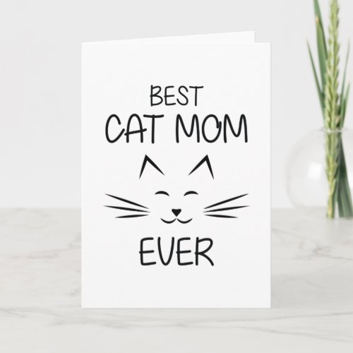 Best Cat mom ever Card