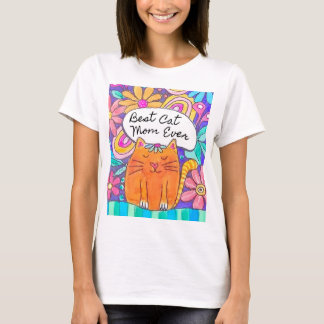Best Cat Mom Ever Cat Gift Tee Shirt