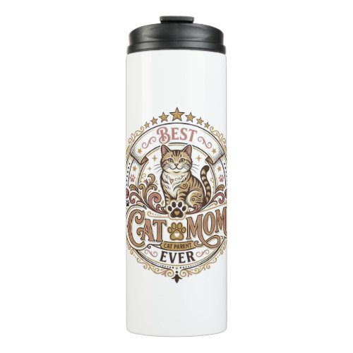 Best Cat Mom Ever Cat Mom Dad Parent Vintage Vecto Thermal Tumbler