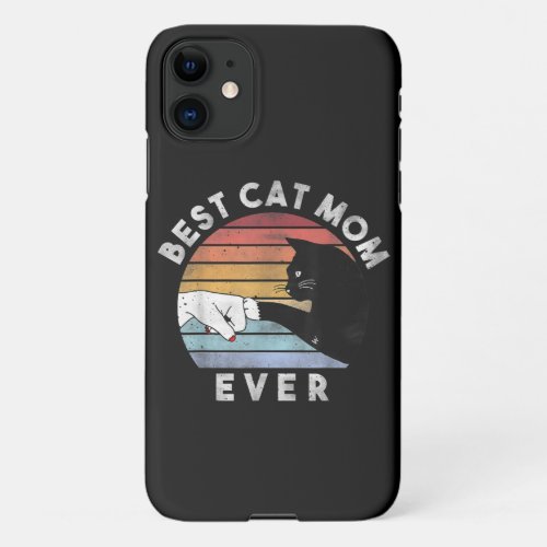 Best Cat Mom Ever  Cat Mom Funny Cat Lovers iPhone 11 Case