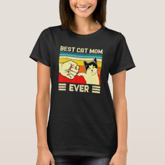 Best Cat Mom Ever Cat Mom Mother's Day T-Shirt