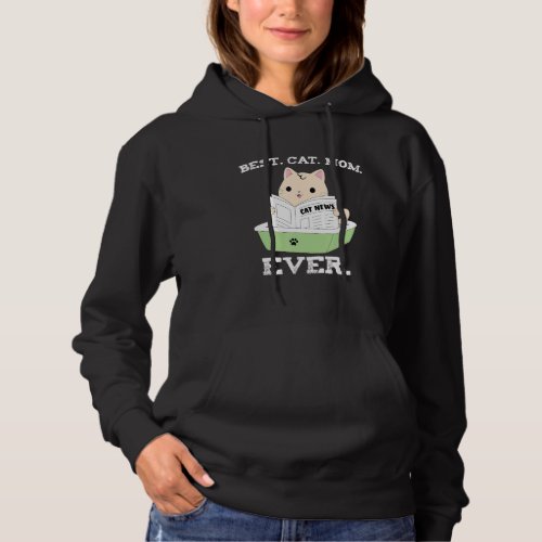 Best Cat Mom Ever  Cat Reading the Paper 1 Hoodie