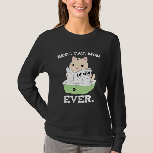 Best Cat Mom Ever  Cat Reading the Paper 1 T_Shirt