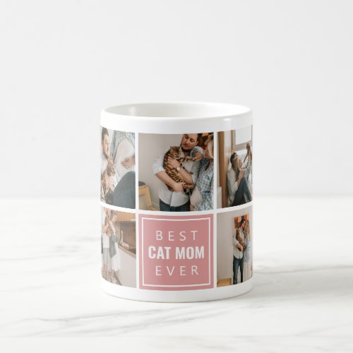 Best Cat Mom Ever Coffee Mug