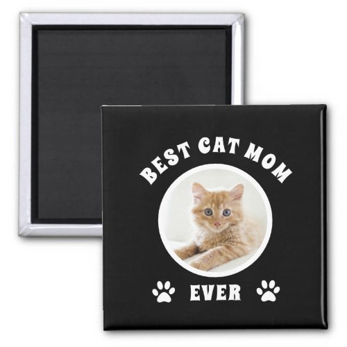 Best Cat Mom Ever Custom Photo Personalized Magnet