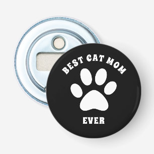 Best Cat Mom Ever Custom Text Personalized Bottle Opener