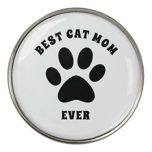 Best Cat Mom Ever Custom Text Personalized Golf Ball Marker (Front)