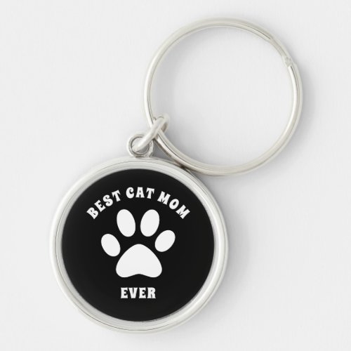 Best Cat Mom Ever Custom Text Personalized Keychain