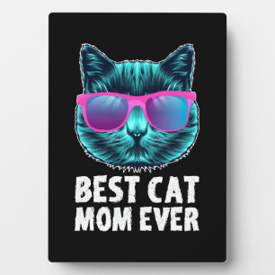 Best Cat Mom Ever Cute Funny Glasses Plaque