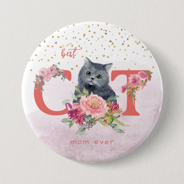 Best Cat Mom Ever Cute Kitten Happy Mother Day Button (Front)