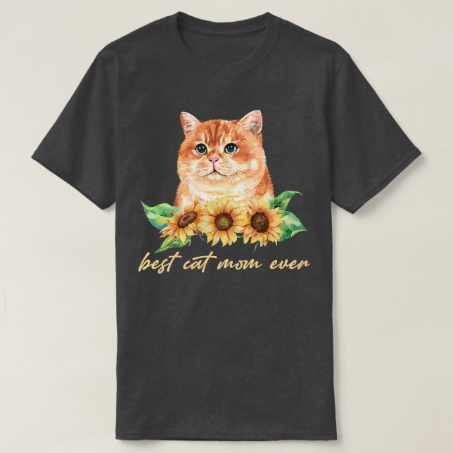 Best Cat Mom Ever Cute Sunflower Cat Lovers  T-Shirt (Design Front)