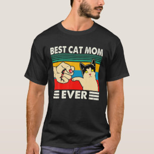 Best Cat Mom Ever Fist Bump Funny Cat Mommy Lover T-Shirt
