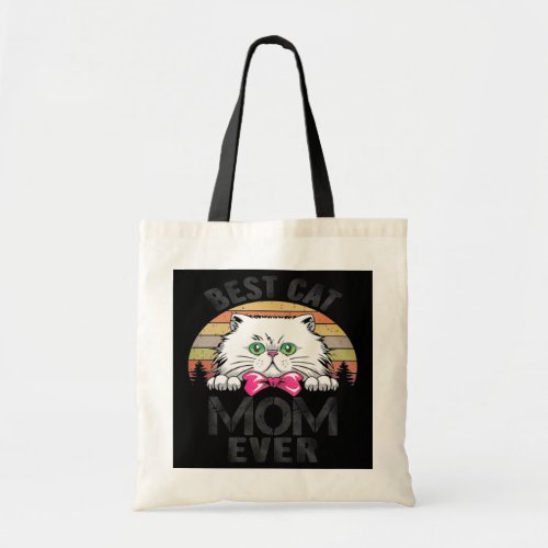 Best Cat Mom Ever Gift For Mothers Day  Tote Bag