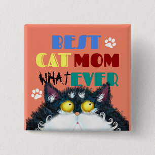 Best Cat Mom Ever grumpy cat funny text cartoon Button